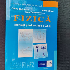 FIZICA F1 + F2 CLASA A XI A DOBRESCU STAN CONSTANTINESCU EDITURA NEDION