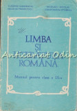 Limba Si Literatura Romana. Manual - Vladimir Gheorghiu, Nicolae Manolescu