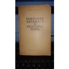 Persoana vatamata in procesul penal - Gheorghe Elian