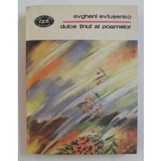 DULCE TINUT AL POAMELOR de EVGHENI EVTUSENKO , 1983