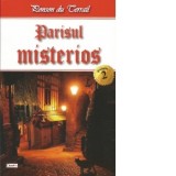 Parisul misterios vol.2 - Ponson du Terrail