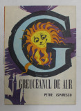 GREUCEANUL DE AUR de PETRE ISPIRESCU , repovestire de AL. MITRU , ANII &#039;70