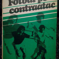 Mihai Ionescu - Fotbal pe contraatac (1979)