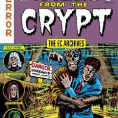 The Ec Archives. Tales From The Crypt Vol.2 - Al Feldstein, Jack Davis, Wally Wood