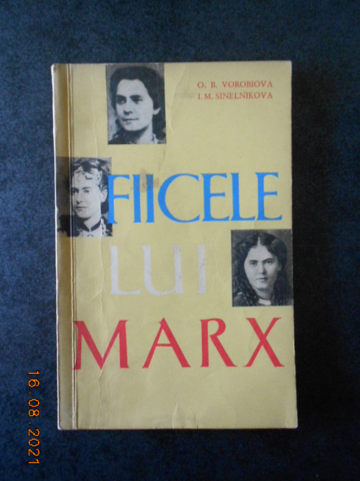 O. B. VOROBIOVA - FIICELE LUI MARX