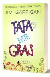 Tata este gras - Jim Gaffigan