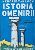 Cumpara ieftin Istoria omenirii (1943) - 1943 - Hendrik Willem Van Loon (AD70)