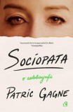 Sociopata - Paperback brosat - Curtea Veche - carte despre copil fara frica, vinovatie si empatie