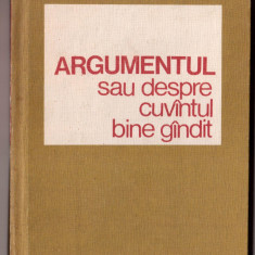 argumentul sau despre cuvintul bine gindit cartonata eugen nastasel ioana ursu