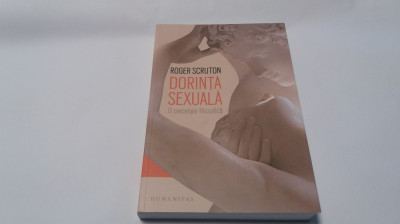 Roger Scruton - Dorinta Sexuala rf16/3 foto