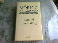 LEGY JO MINDHALALIG - MORICZ ZSIGMOND (CARTE IN LIMBA MAGHIARA) foto