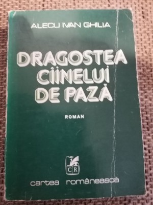 ALECU IVAN GHILIA - DRAGOSTEA CAINELUI DE PAZA foto