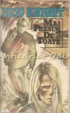 Mai Presus De Toate - Eric Knight, Roman, Editura Univers 1983, 557 pagini