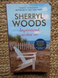 IMPARTASIND ACELASI VIS-SHERRYL WOODS