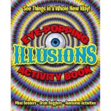 Eye-Popping Illusions Activity Book: Visual Illusions, Impossible Objects, 3D Wonders, English
