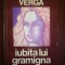 Iubita lui Gramigna- Giovanni Verga