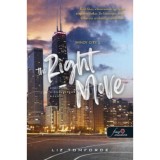 The Right Move - Szerelem a hazugs&aacute;gok k&ouml;z&ouml;tt - Windy City 2. - Liz Tomforde