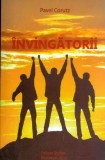&Icirc;nvingătorii - Paperback brosat - Pavel Coruț - Ştefan