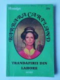 Trandafirul din Lahore - Barbara Cartland (5+1)5