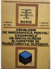 C. Ionescu-Tiu - Probleme de matematica pentru examenele de bacalaureat si admitere in invatamantul superior (Editia: 1972)