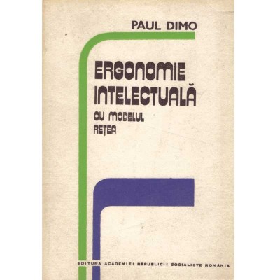 Paul Dimo - Ergonomie intelectuala cu modelul retea - 134590 foto