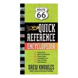 Route 66 Quick Reference Encyclopedia