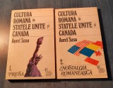 Cultura romana in Statele Unite si Canada 2 volume Aurel Sasu