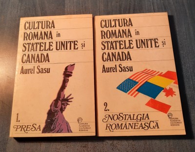 Cultura romana in Statele Unite si Canada 2 volume Aurel Sasu foto