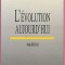 L'evolution aujourd'hui/ Denis Buican