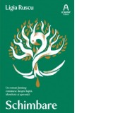 Schimbare - Ligia Ruscu