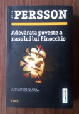 Adevărată poveste a nasului lui Pinocchio - Leif. G. W. PERSSON