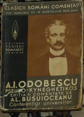 Alexandru Busuioceanu - A. I. Odobescu. Pseudo-kyneghetikos foto