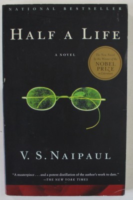 HALF A LIFE , a novel by V.S. NAIPAUL , 2001 foto