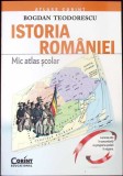 ISTORIA ROMANIEI. MIC ATLAS SCOLAR-BOGDAN TEODORESCU-359523