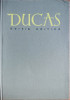 Ducas - Istoria turco-bizantină (1341-1462) - ed. critică de Vasile Grecu