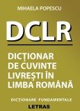 Dictionar de cuvinte livresti in limba romana | Mihaela Popescu, Letras