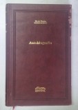 AUTOBIOGRAFIE de MARK TWAIN , 2008 *COLECTIA ADEVARUL DE LUX , *MINIMA UZURA