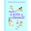 Ghidurile Usborne pentru parinti. Ajuta-l sa scrie si sa citeasca! - Fiona Chandler, Corint