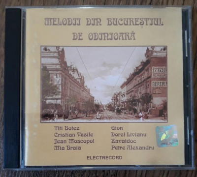 CD Melodii Din Bucureștiul De Odinioară 1 foto