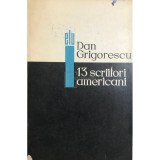 Dan Grigorescu - 13 scriitori americani (Editia: 1968)