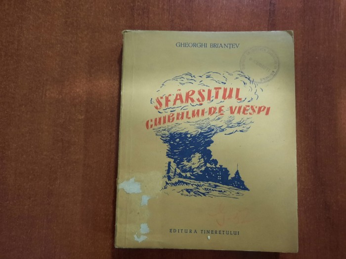 Sfarsitul cuibului de viespi de Gheorghi Briantev