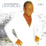 Julio Iglesias - (2 In 1) Divorcio / Una Dona Put Cambiar La Vita, CD