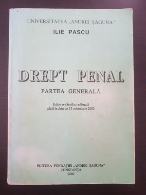 DREPT PENAL PARTEA GENERALA - Ilie Pascu foto