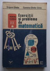 Grigore Gheba - Exercitii Si Probleme De Matematica Pentru Clasele V-IX 1991 foto