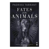 Fates of the Animals