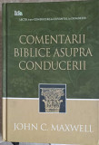 COMENTARII BIBLICE ASUPRA CONDUCERII-JOHN C. MAXWELL