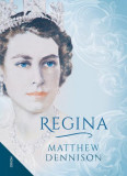 Regina - Paperback brosat - Matthew Dennison - Nemira
