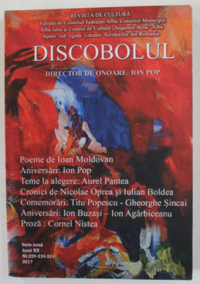 DISCOBOLUL , REVISTA DE CULTURA EDITATA DE CONSILIUL JUDETEAN ALBA , NR. 229 , 230 , 231 / 2017 foto