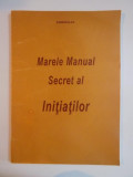 MARELE MANUAL SECRET AL INITIATILOR , ESMERALDA , 2003