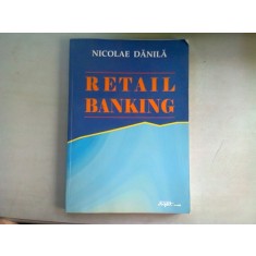 RETAIL BANKING - NICOLAE DANILA